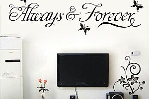 Samolepka na zeď - Always and Forever a poštovné ZDARMA!